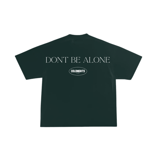 Don't Be Alone